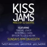 KISS JAMS MIXED BY DJ SWERVE 15 NOV 15