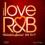 ILoveRnB Valentines Mix - @TARIQDJT
