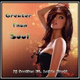 Greater Than Soul