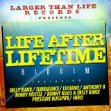 LIFE AFTER LIFETIME RIDDIM MIX
