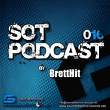 SOTPODCAST016 with BrettHit