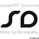 SoundDesigners Podcast #39 September Mixed By Stereopathy