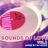 Sounds Of Love Vol.2 -DJ MOKO MIXXX -
