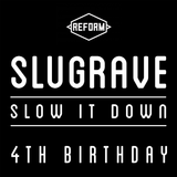 Benny Slugrave - Slugrave 4th Birthday