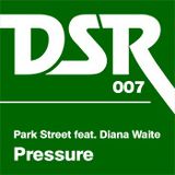 Park Street Ft. Diana Waite ~ PRESSURE ~ (Andy Ward Vocal Mix) (DSR)