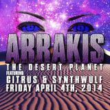 Atum & Prospect at Arrakis: The Dune Planet / 04-04-14