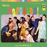 Dj Makala "Nuevo Boogaloo Mix"