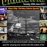 Janus - The Mary Celeste Special - The Unknown Radio Show -28/6/11