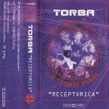 TORBA "RECEPTORICA" 1996 (Tape) Torba Records (Torba Party - Kyiv Dj`s Favorit Track)