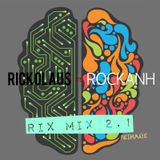 Rix Mix 2.1 (Rockanh Reimage)