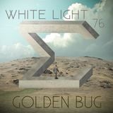 White Light 76 - Golden Bug
