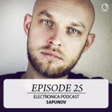 Electronica Podcast - Episode 25: Sapunov