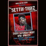 THE SETTIN-TRINZ RADIO SHOW DEBUT HOSTED BY: D.J. TRIN-SETTA & MISS DEE-DEELICIOUS