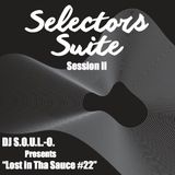 DJ S.O.U.L.-O. presents "Lost in tha Sauce #22"