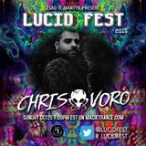 Chris Voro @ Lucid Fest 2015