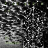 Rise above IV