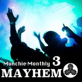 Munchie Monthly #3 - MAYHEM - Amizu