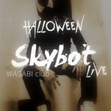 Skybot - WASABI club Hallowen 31.10.13