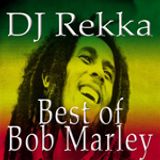 DJ Rekka - Best of Bob Marley