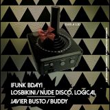 LosBikini & Javi Busto, EvaristoClub (28.02.15) iFunk bday