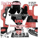 Featuring S03 Ep27 (EastAndWestNewzByStephAndNes-FullMixByDjSkandal-DjJunkazLou) 18.04.14