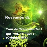 Kosvanec dj. - Tour de TrancePerfect xxt vol.15-2015 (Original Mix)