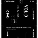 Club d'Essai Mixtape VOL.3: PHREX
