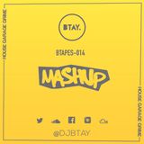 BTAPES -014 MASHUP