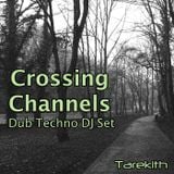 Crossing Channels DJ Set