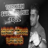 Turkish Summer mix 2012 ( M.Gökhan YURTSEVER )