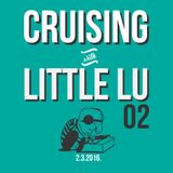 Cruising with Little Lu - 02 (2.3.2016)