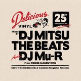 DJ Mitsu the Beats & DJ Mu-R - Delicious Vinyl 25th Anniversary Mix