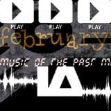 LA-February Music Of The Past #2