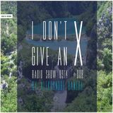 Aleksandre Banera - I Don't Give An X radio show 0914 #008