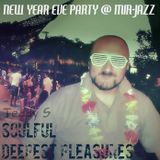 SOULFUL ✪ DEEPEST PLEASURES // NEW YEAR EVE PARTY @ МИР-JAZZ