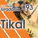 Gradanie ZnadPlanszy #93 - Tikal