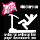 @Phoole and the Gang | Show 129 | Phoolercise | @IdealClubWorld Radio | 8 Jan 2016
