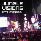 Mineral - Jungle Visions pt7