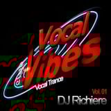 DJ Richiere - Vocal Vibes 01 (Vocal Trance Mix)