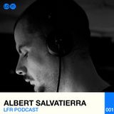 LFR Podcast 001: Albert Salvatierra