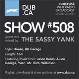 DUB:fuse Show #508 (October 22, 2013)