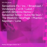 Sjfm Mix Series: Perfect Strangers Edition Vol. 1