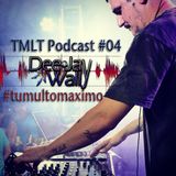 Dj Wally no Tumulto Podcast #04