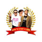 How to start a label - 4. make money fast