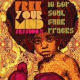Free Your Mind 5 - Soul-Funk Session