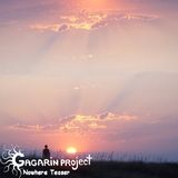 Gagarin Project - Nowhere Teaser (2011-07-03)