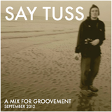 SAY TUSS // 2SEP12