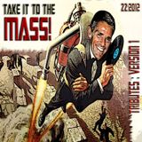 Take It To The Mass! Tributes :Version 1