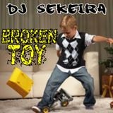 BROKEN TOY by DJ SEKEIRA