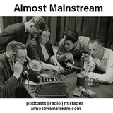 Almost Mainstream Episode 50 - March 22 2013